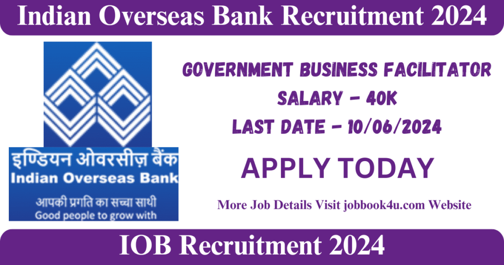 Indian Overseas Bank (IOB) LBO Recruitment: Eligibility, Apply, Salary & Benefits 2 Indian Overseas Bank (IOB) LBO Recruitment: Details, Eligibility Criteria, Apply, Salary & Benefits
